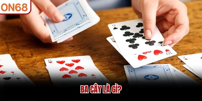 Ba cây là gì?