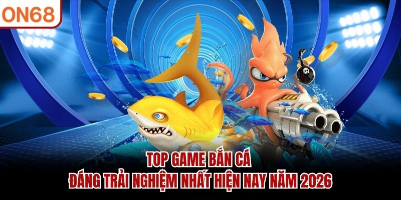 top game bắn cá
